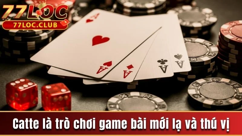 Catte 777loc - Khám Phá Game Bài Mới Lạ Tại Live Casino 2 Catte là trò chơi game bài mới lạ và thú vị