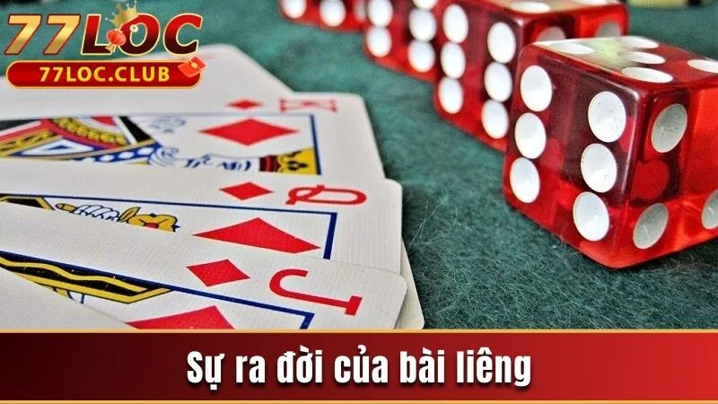 Bài Liêng Và Cách Để Người Chơi Nắm Chắc Được Phần Thắng 2 Sự ra đời của bài Liêng