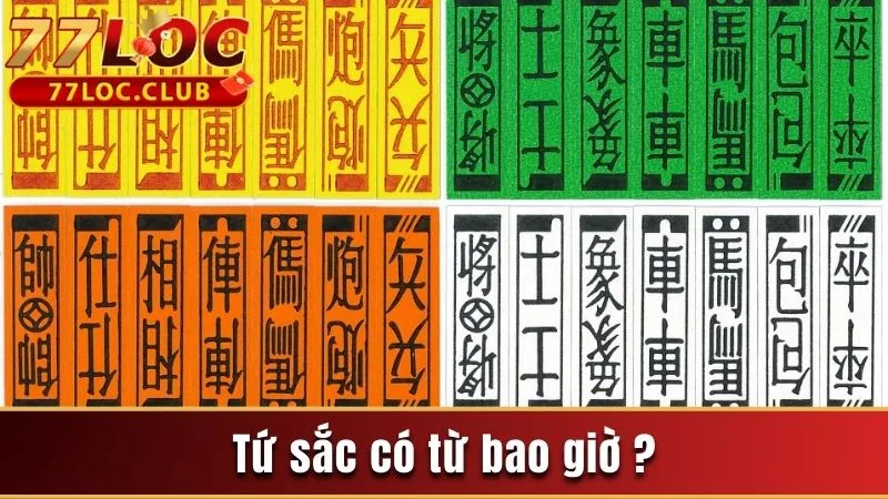 Bài Tứ sắc - Luật Chơi Và Kinh Nghiệm Thắng Từ Chuyên Gia 2 Tứ sắc có từ bao giờ ?